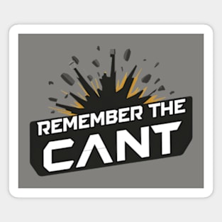 Remember the Cant - Explosion Logo - Scifi Magnet